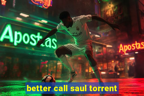 better call saul torrent